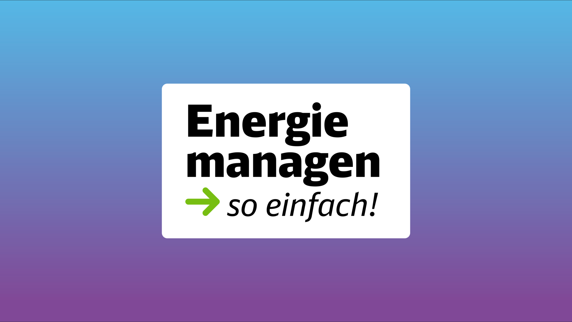 Animation zum Workflow der Informationskampagne »Energie sparen«, Video